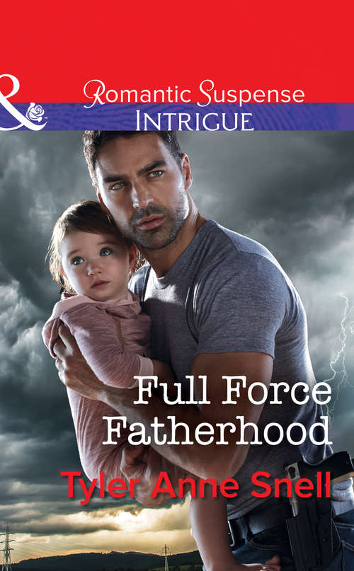 Book cover of Full Force Fatherhood: Deceptions Heavy Artillery Husband Full Force Fatherhood (ePub edition) (Orion Security #2)