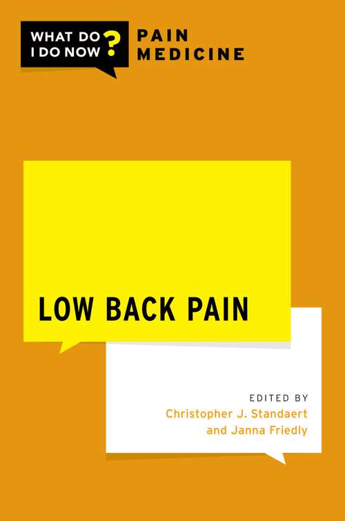 Book cover of Low Back Pain (What Do I Do Now Pain Medicine)