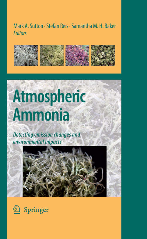 Book cover of Atmospheric Ammonia: Detecting emission changes and environmental impacts. Results of an Expert Workshop under the Convention on Long-range Transboundary Air Pollution (2009)