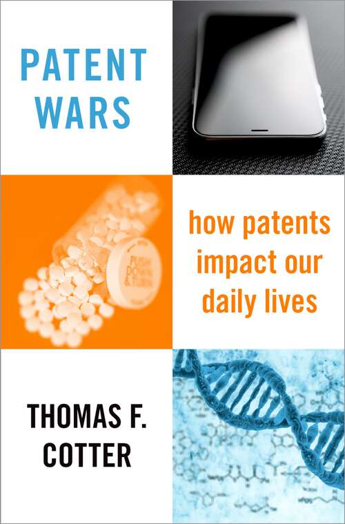 Book cover of Patent Wars: How Patents Impact Our Daily Lives