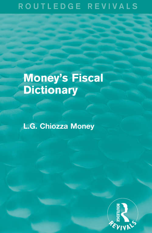 Book cover of Money's Fiscal Dictionary (Routledge Revivals)