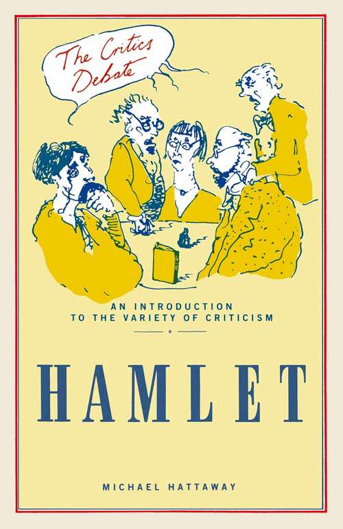 Book cover of Hamlet (1st ed. 1987) (The Critics Debate)