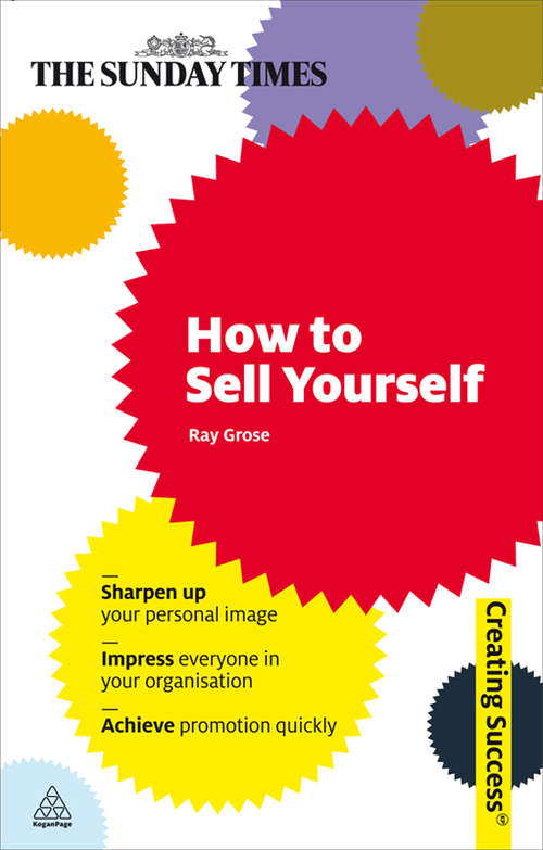 Book cover of How to Sell Yourself (Creating Success #33)