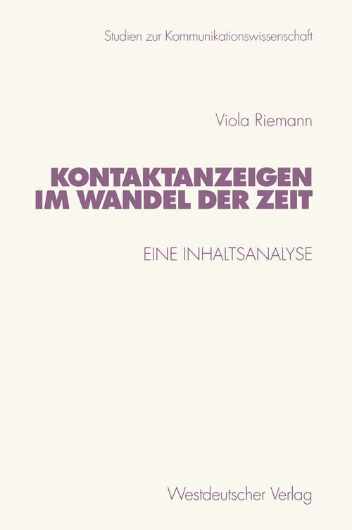 Book cover of Kontaktanzeigen im Wandel der Zeit: Eine Inhaltsanalyse (1999) (Studien zur Kommunikationswissenschaft #43)