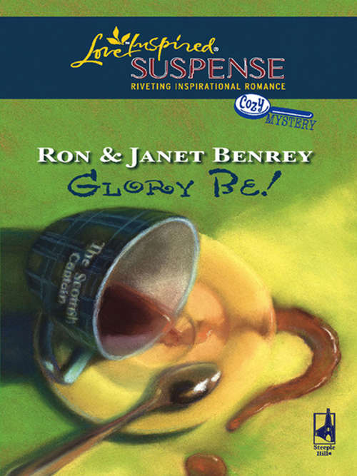 Book cover of Glory Be! (ePub First edition) (Cozy Mystery #1)