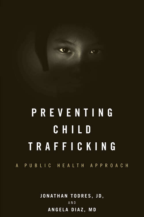Book cover of Preventing Child Trafficking: A Public Health Approach