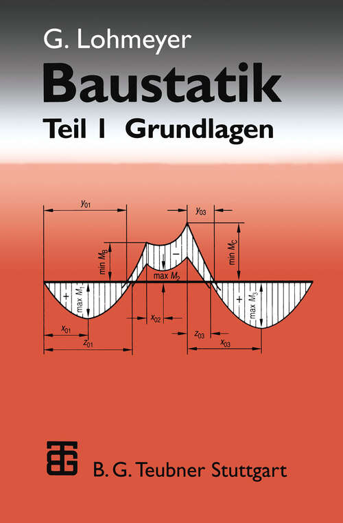 Book cover of Baustatik: Teil 1 Grundlagen (7., überarb. und erw. Aufl. 1996)
