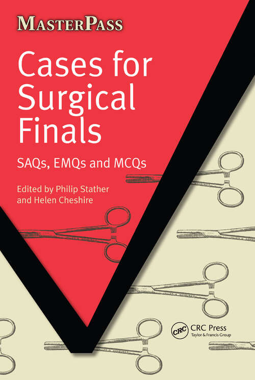 Book cover of Cases for Surgical Finals: SAQs, EMQs and MCQs