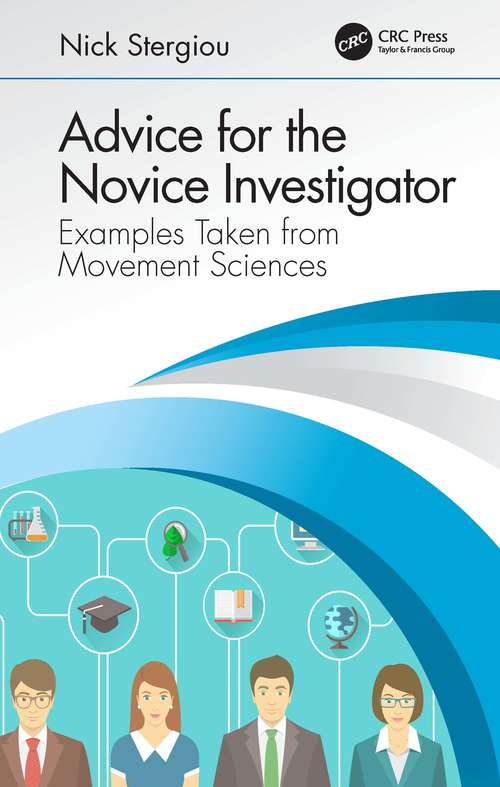 Book cover of Advice for the Novice Investigator: Examples Taken from Movement Sciences
