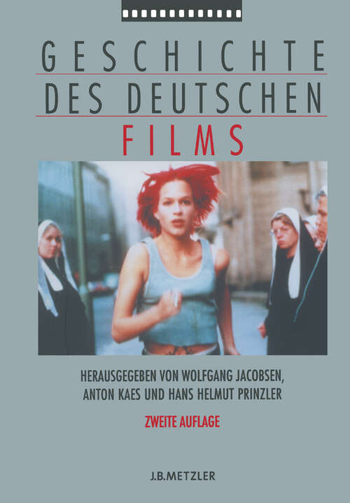 Book cover of Geschichte des deutschen Films (2. Aufl. 2004)