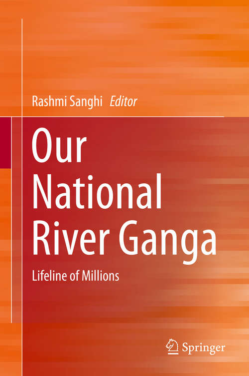 Book cover of Our National River Ganga: Lifeline of Millions (2014)