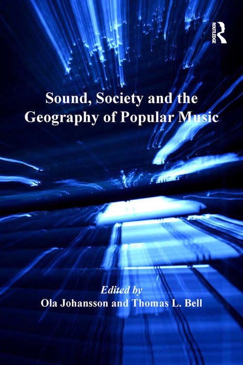 Book cover of Sound, Society and the Geography of Popular Music