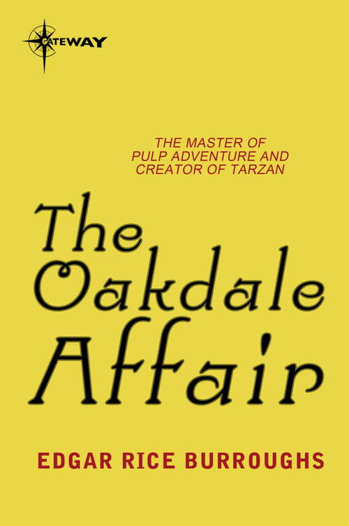 Book cover of The Oakdale Affair: Third Novel Of The Mucker Series