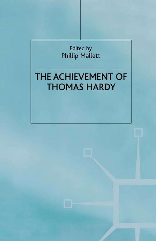 Book cover of The Achievement of Thomas Hardy (1st ed. 2000)