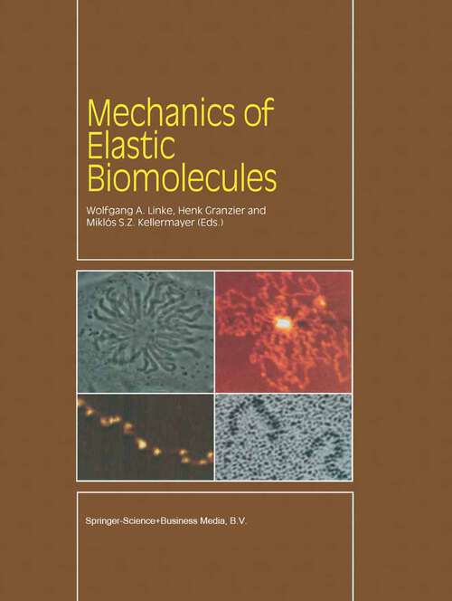 Book cover of Mechanics of Elastic Biomolecules (2003)