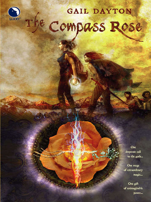 Book cover of The Compass Rose (ePub First edition) (The One Rose #1)