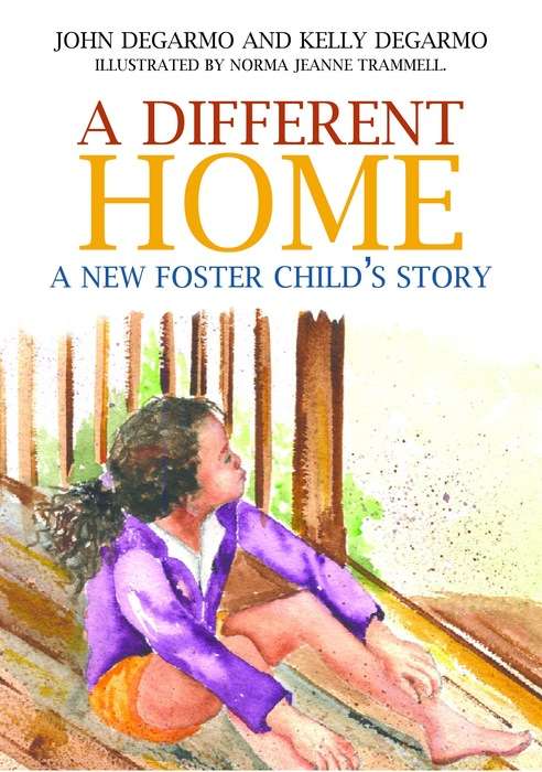 Book cover of A Different Home: A New Foster Child's Story