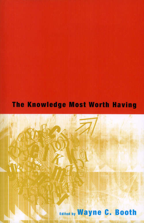 Book cover of The Knowledge Most Worth Having