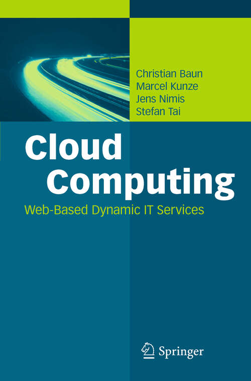 Book cover of Cloud Computing: Web-Based Dynamic IT Services (2011)