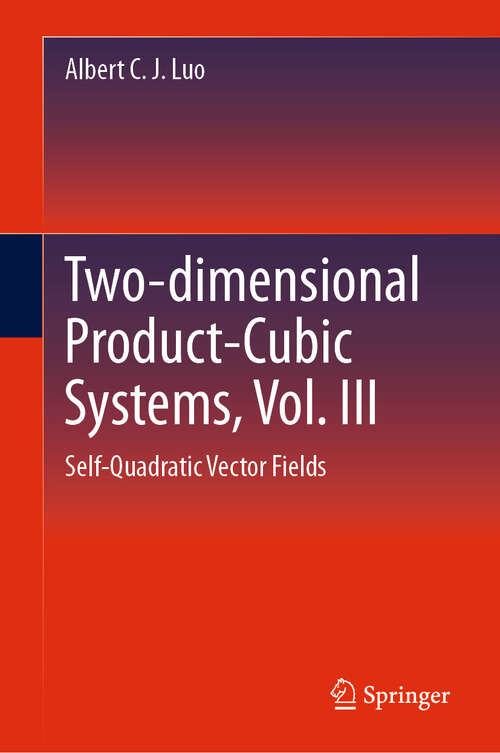 Book cover of Two-dimensional Product Cubic Systems, Vol. VII: Self- Quadratic Vector Fields