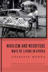 Book cover of Nihilism and Negritude: Ways Of Living In Africa