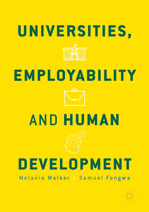 Book cover of Universities, Employability and Human Development (1st ed. 2017)