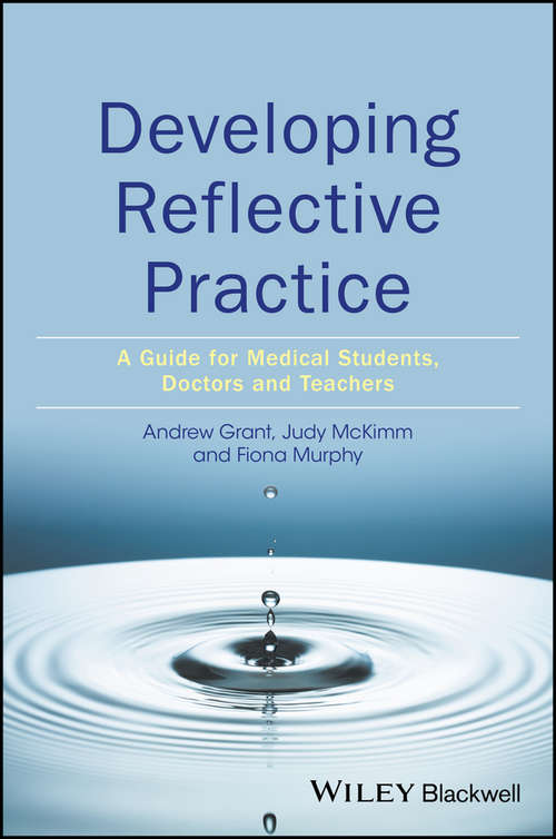 Book cover of Developing Reflective Practice: A Guide for Medical Students, Doctors and Teachers