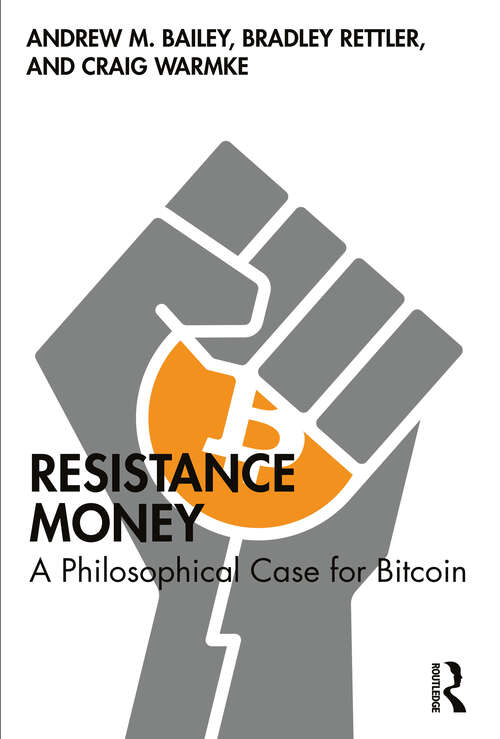 Book cover of Resistance Money: A Philosophical Case for Bitcoin