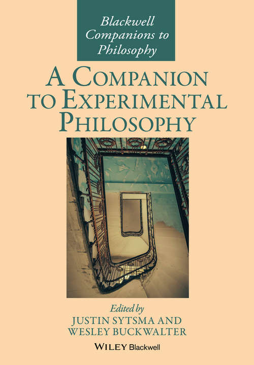 Book cover of A Companion to Experimental Philosophy (Blackwell Companions to Philosophy)