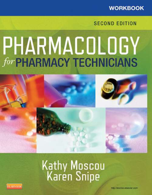 Book cover of Workbook for Pharmacology for Pharmacy Technicians - E-Book: Workbook for Pharmacology for Pharmacy Technicians - E-Book (2)