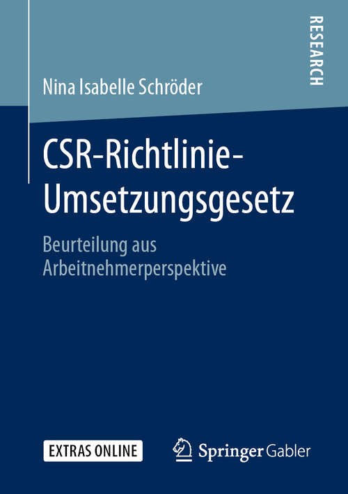 Book cover of CSR-Richtlinie-Umsetzungsgesetz: Beurteilung aus Arbeitnehmerperspektive (1. Aufl. 2020)