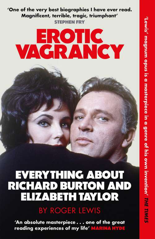 Book cover of Erotic Vagrancy: Everything about Richard Burton and Elizabeth Taylor