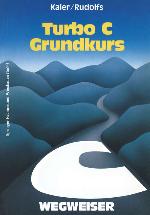 Book cover of Turbo C-Wegweiser Grundkurs (1988)