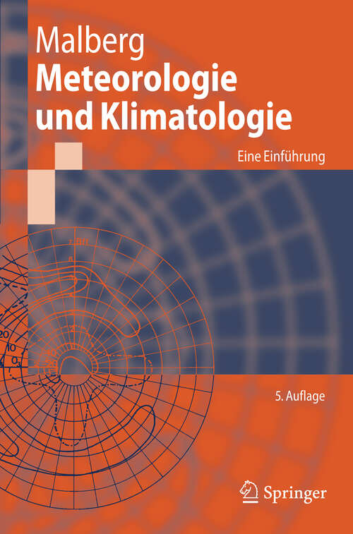 Book cover of Meteorologie und Klimatologie: Eine Einführung (5., erw. u. aktualisierte Aufl. 2007)