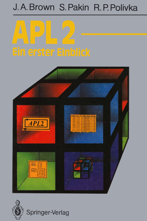 Book cover of APL2: Ein erster Einblick (1989) (Informationstechnik und Datenverarbeitung)