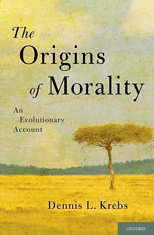 Book cover of The Origins of Morality: An Evolutionary Account