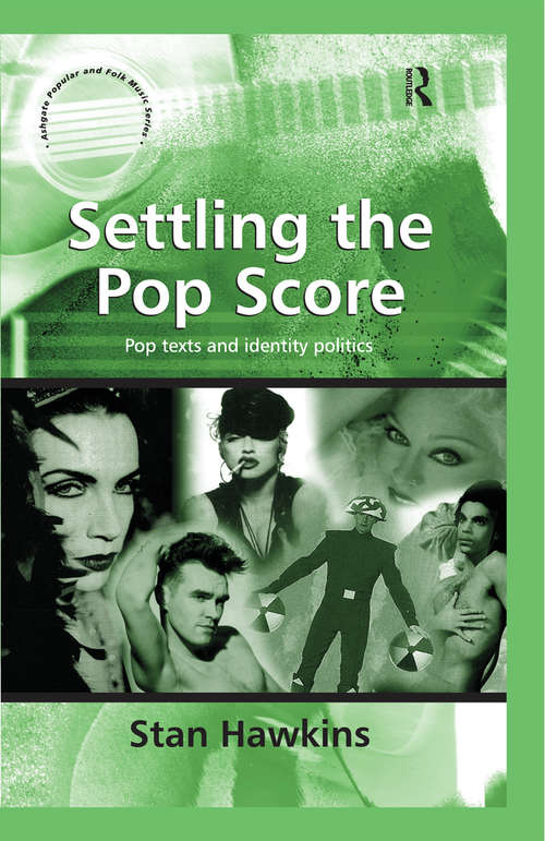 Book cover of Settling the Pop Score: Pop Texts and Identity Politics