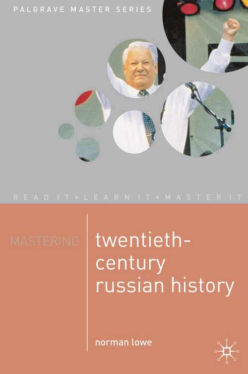 Book cover of Mastering Twentieth-Century Russian History (1st ed. 2002) (Macmillan Master Series)