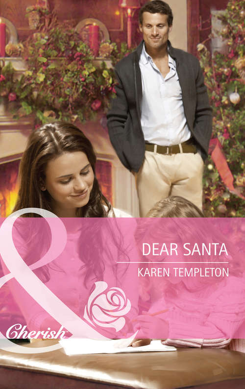 Book cover of Dear Santa (ePub First edition) (Guys and Daughters #1)