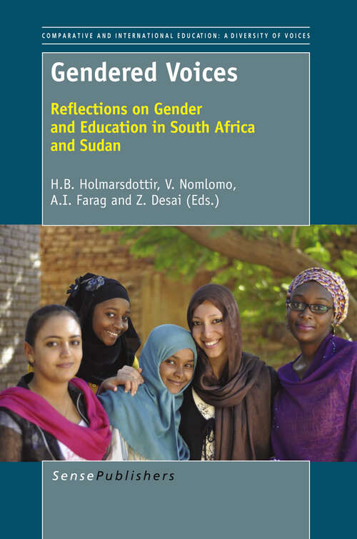 Book cover of Gendered Voices: Reflections on Gender and Education in  South Africa and Sudan (2013) (Comparative and International Education: A Diversity of Voices #23)