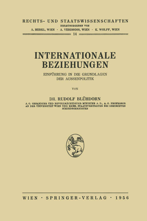 Book cover of Internationale Beziehungen: Einführung in die Grundlagen der Aussenpolitik (1956) (Rechts- und Staatswissenschaften #14)