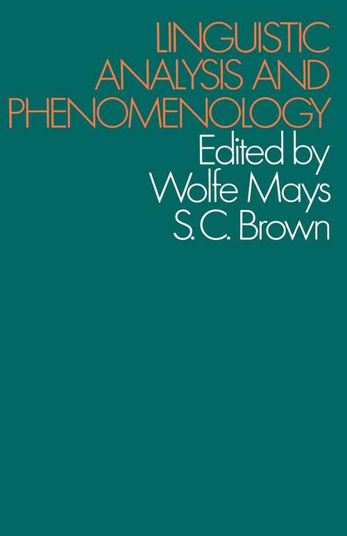 Book cover of Linguistic Analysis and Phenomenology (1st ed. 1972)