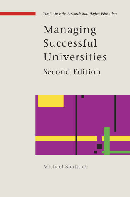 Book cover of Managing Successful Universities (UK Higher Education OUP  Humanities & Social Sciences Higher Education OUP)