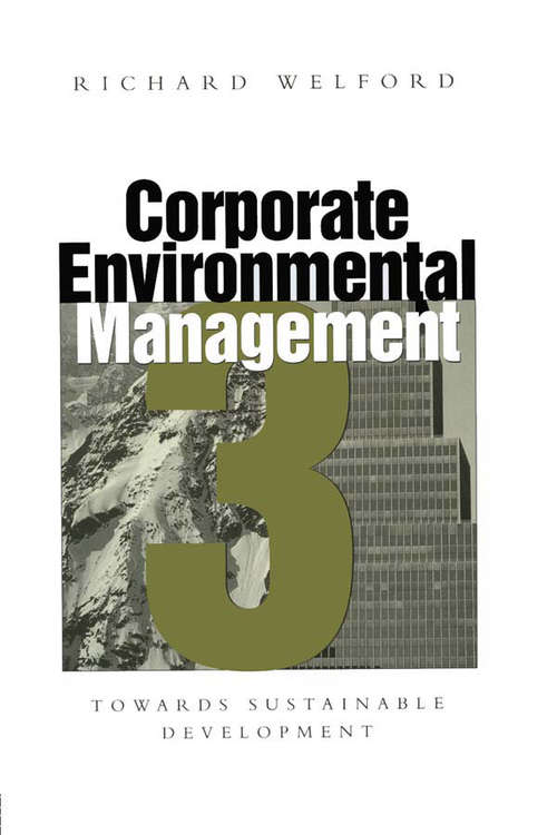 Book cover of Corporate Environmental Management 3: Towards sustainable development