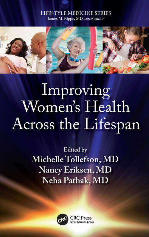 Book cover of Improving Women’s Health Across the Lifespan (Lifestyle Medicine)