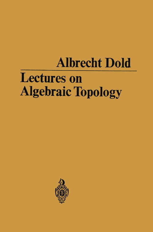 Book cover of Lectures on Algebraic Topology (1972) (Grundlehren der mathematischen Wissenschaften #200)