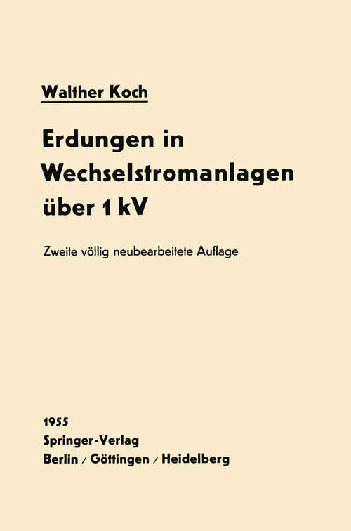 Book cover of Erdungen in Wechselstromanlagen über 1 kV (2. Aufl. 1955)