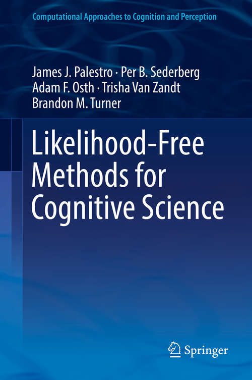 Book cover of Likelihood-Free Methods for Cognitive Science (Computational Approaches to Cognition and Perception)