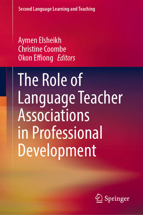 Book cover of The Role of Language Teacher Associations in Professional Development (Second Language Learning and Teaching)