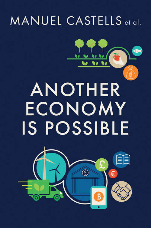 Book cover of Another Economy is Possible: Culture and Economy in a Time of Crisis